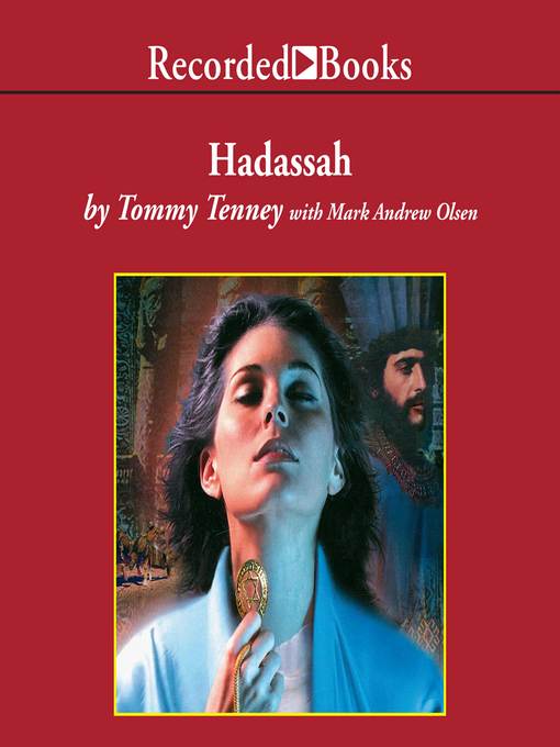 Title details for Hadassah by Tommy Tenney - Wait list
